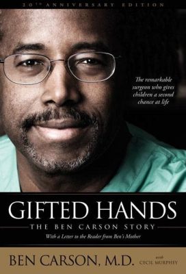  「Gifted Hands: The Ben Carson Story」：脳科学と人生設計の融合、そして希望の光