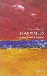  「Happiness: A Very Short Introduction」は人生の幸福とは何か、という永遠の問いを探求する短編哲学書