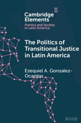  「Order and Chaos: The Political Economy of Justice in Latin America」: 法律の混沌と秩序を探求するコロンビア文学の傑作